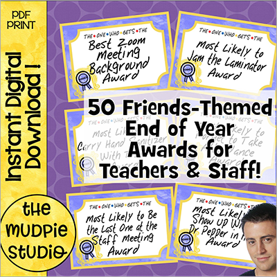 Friends-theme teacher appreciation event - teacher awards